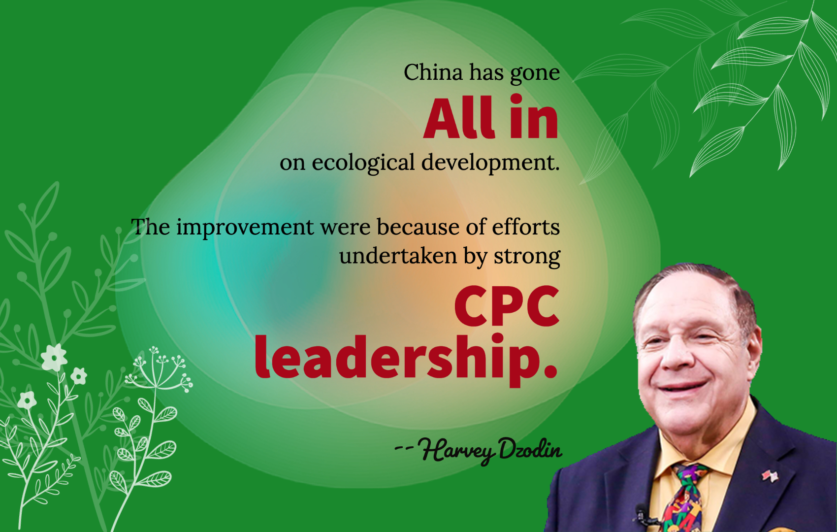 Harvey Dzodin: China contributing to global environmental governance with Chinese wisdom