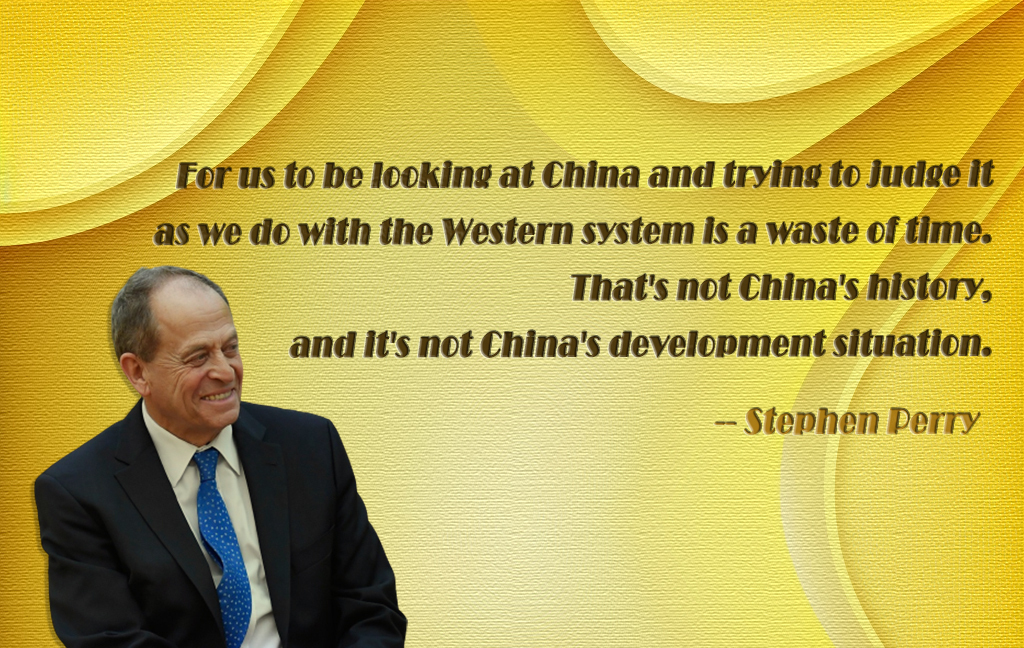 Stephen Perry hails China's democracy with sound institutional framework