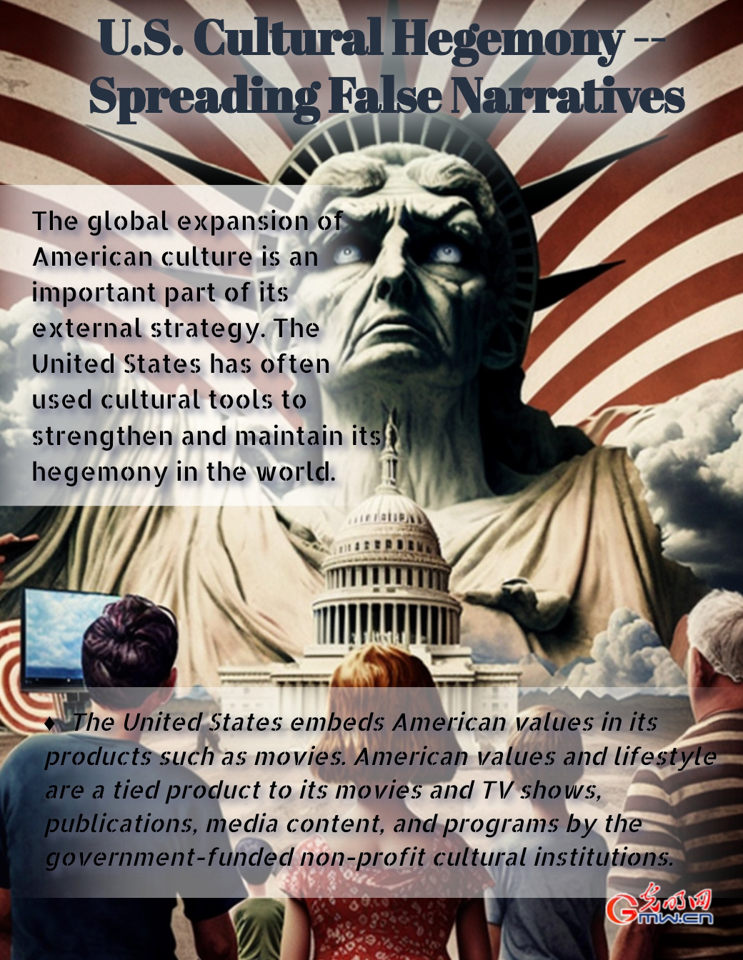 U.S. Cultural Hegemony -- Spreading False Narratives