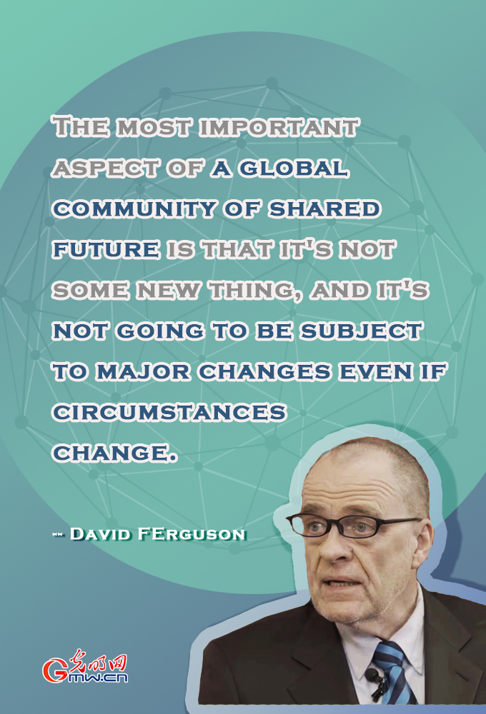 David Ferguson: Global community of shared future is to prevail over time, challenges