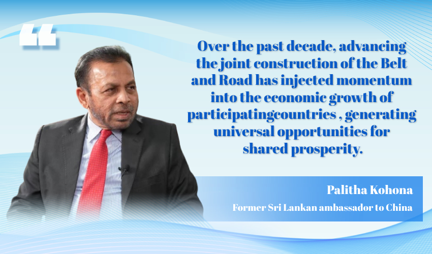 BRI generates universal opportunities for shared prosperity: former Sri Lankan ambassador to China