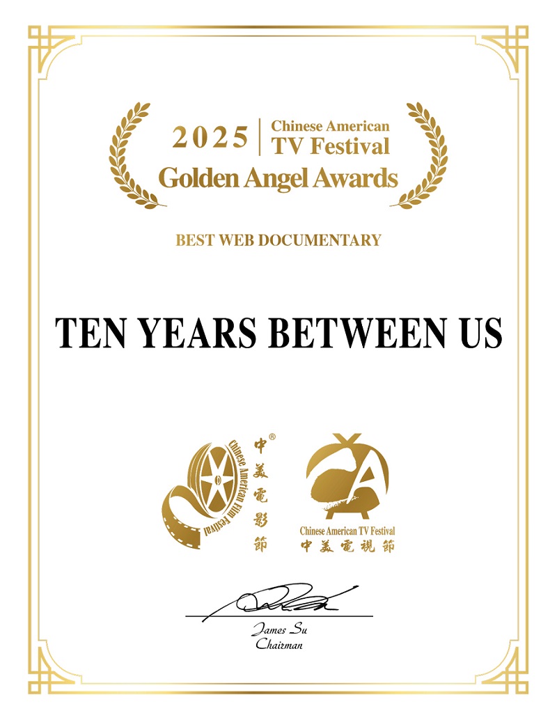 “Ten Years Between Us” wins Golden Angel Award at Chinese American TV Festival 